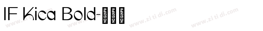 IF Kica Bold字体转换